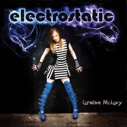 Caroline McLavy - Electrostatic (2017)