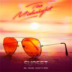 The Midnight - Sunset (incl. Michael Cassette Remix) (2017) [Single]