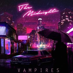 The Midnight - Vampires (2016) [Single]