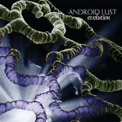 Android Lust - Evolution (1998)