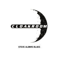 Cloakroom - Steve Albini's Blues (2017) [Single]