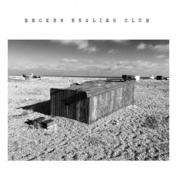 Broken English Club - The English Beach (2017)