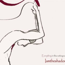 Iamtheshadow - Everything In This Nothingness (2016)