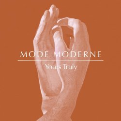 Mode Moderne - Yours Truly (2017) [Single]
