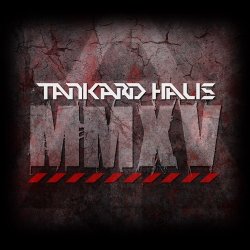 Tankard Haus - MMXV (2017) [Single]