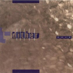 Dither - Neve (1998)