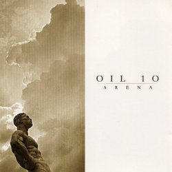 Oil 10 - Arena (2003)