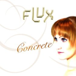 Flux - Concrete (2011) [Single]