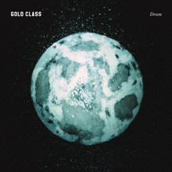 Gold Class - Drum (2017)
