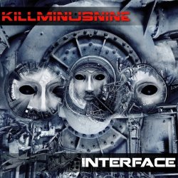 Kill Minus Nine - Interface (2014)