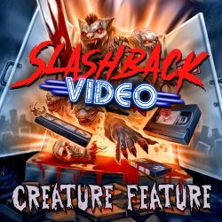 Creature Feature - Slashback Video (2017) [Single]