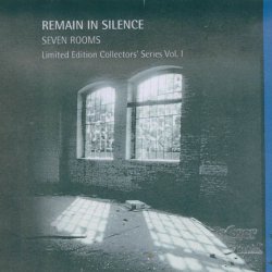 Remain In Silence - Seven Rooms (2001) [Remastered]