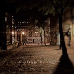 William Hoshal - Fragile Night (2017)