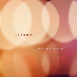 William Hoshal - Illume (2016)