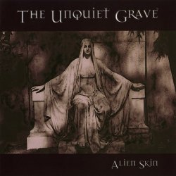 Alien Skin - The Unquiet Grave (2010)