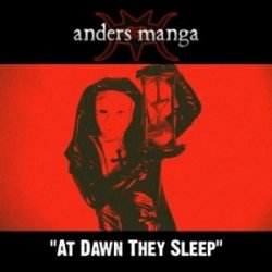 Anders Manga - At Dawn They Sleep (2007) [Single]
