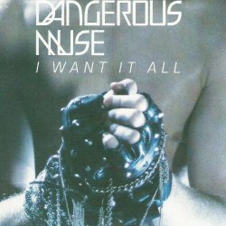 Dangerous Muse - I Want It All - Remixes 1 (2010) [EP]