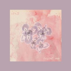 Iris - Haunt Me (2015) [EP]