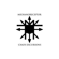 Mechanoreceptor - Chaos Excursions (2017)