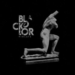 Blac Kolor - Violate (2017) [EP]