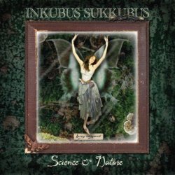Inkubus Sukkubus ‎- Science & Nature (2007)