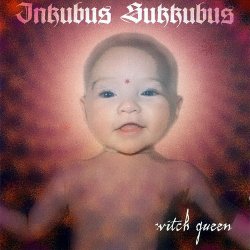 Inkubus Sukkubus - Witch Queen (2005)
