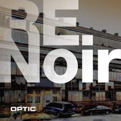 Optic - Renoir (2013) [EP]