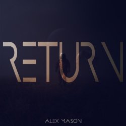 Alex Mason - Return (2017)