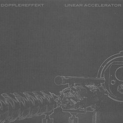 Dopplereffekt - Linear Accelerator (2003)