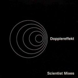 Dopplereffekt - Scientist Mixes (2001) [Single]