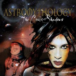The Crüxshadows - Astromythology (2017)