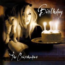 The Crüxshadows - Birthday (2007) [Single]