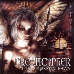 The Crüxshadows - Dreamcypher (2007)