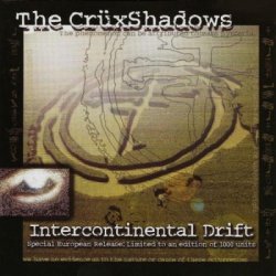 The Crüxshadows - Intercontinental Drift (2001)