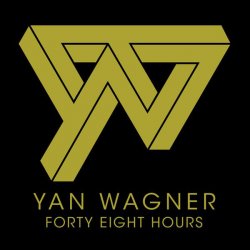 Yan Wagner - Forty Eight Hours (2012) [EP]