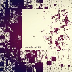 Monade - Pt#9 (2012)