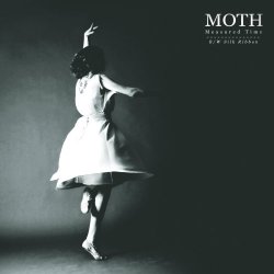 Moth - Measured Time & Silk Ribbon (2016) [Single]