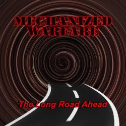 Mechanized Warfare - The Long Road Ahead (2015) [EP]