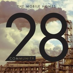 The Mobile Homes - Community (2015) [Single]