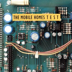 The Mobile Homes - Test (1992)