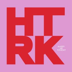 HTRK - Marry Me Tonight (2009)