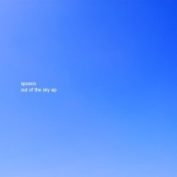 SPC ECO - Out Of The Sky (2010) [EP]