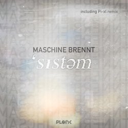 Maschine Brennt - System (2015) [EP]