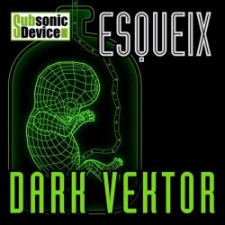 Dark Vektor - Esqueix (2010) [EP]
