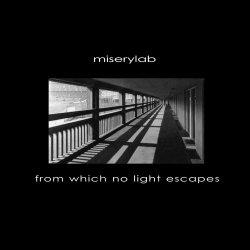 Miserylab - From Which No Light Escapes (2011)