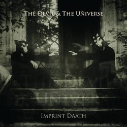 The Devil & The Universe - Imprint Daath (2013)