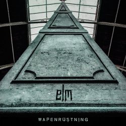 ELM - Wapenrustning (2017) [EP]