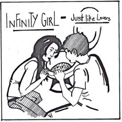Infinity Girl - Just Like Lovers (2012) [EP]