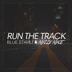 Blue Stahli - Run The Track (feat. Nyzzy Nyce) (2017) [Single]