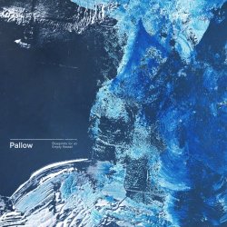 Pallow - Blueprints For An Empty Vessel (2017)